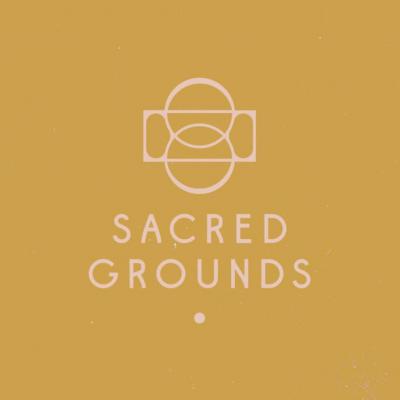Sacred Grounds Sacred Grounds